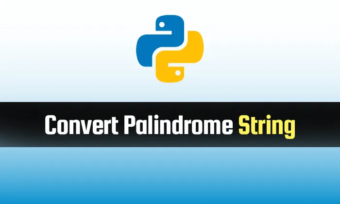 Read more about the article Check String is Palindrome in Python