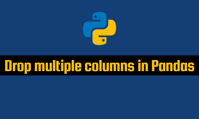 drop-multiple-columns-in-pandas-code-allow