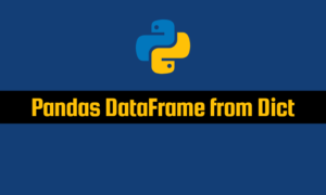 Read more about the article Pandas DataFrame from Dict