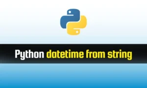 Read more about the article Python datetime from string