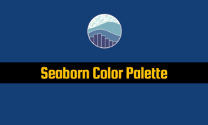 Read more about the article Seaborn Color Palette