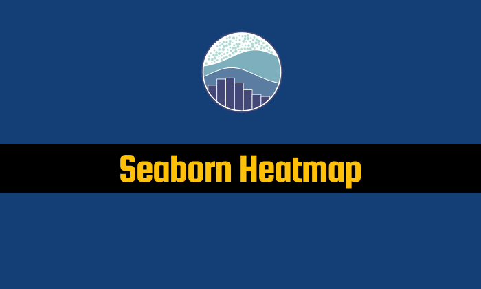 Read more about the article Seaborn Heatmap