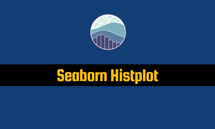 Read more about the article Seaborn Histplot