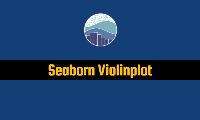 Read more about the article Seaborn Violinplot