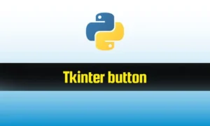 Read more about the article Tkinter Button