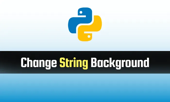 Read more about the article Change Background Color of String in Python