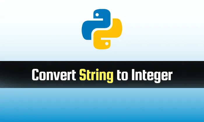 Read more about the article Convert String to Integer in Python