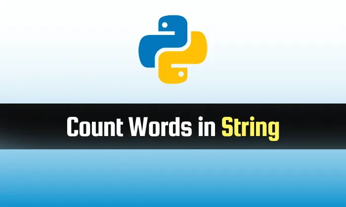 Read more about the article Count String Words in Python