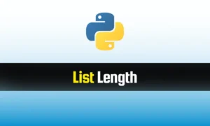 Read more about the article Python List Length