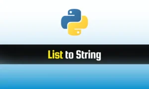 Read more about the article Python List to String