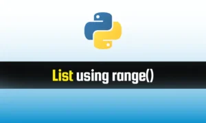 Read more about the article Python List with range()