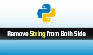 Read more about the article Remove String from Both Sides in Python
