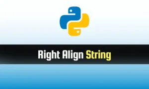 Read more about the article Right Align String in Python